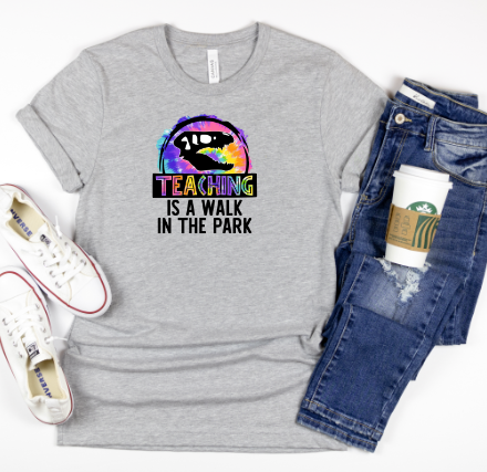 Teaching is a Walk in the Park Graphic Tee