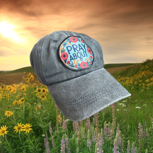 Pray About It Hat