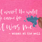 Woman at the Well Graphic Tee
