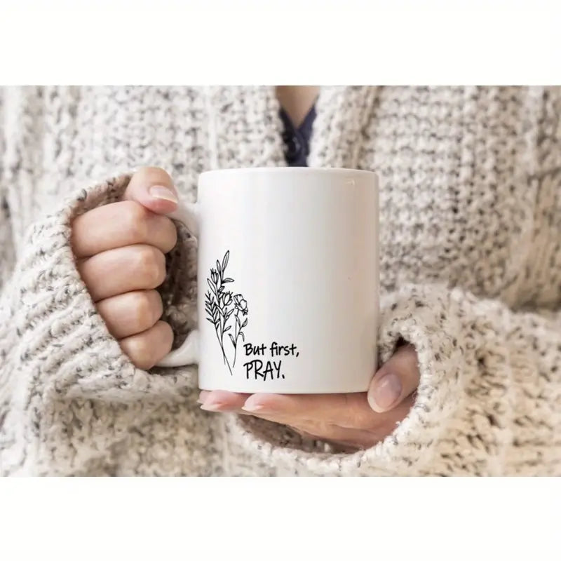 But First, Pray Mug